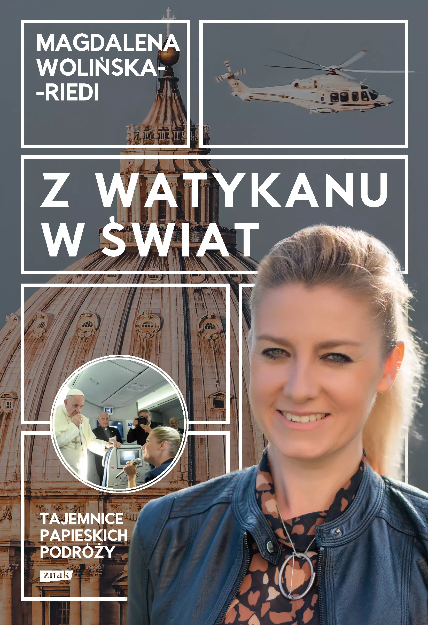 Z Watykanu w świat. Tajemnice papieskich podróży - Książki