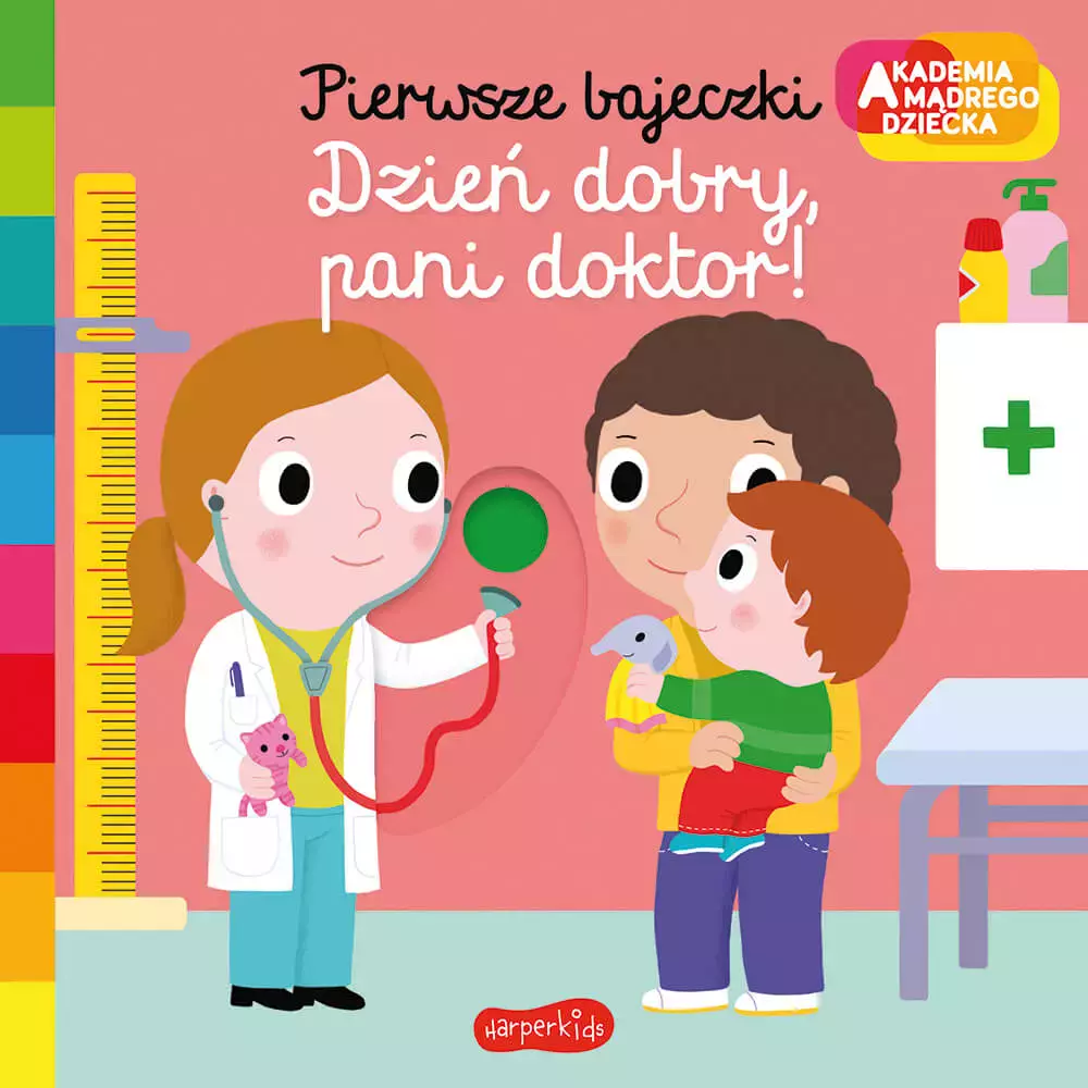Akademia mądrego dziecka. Pierwsze bajeczki. Dzień dobry, pani doktor! - Książki