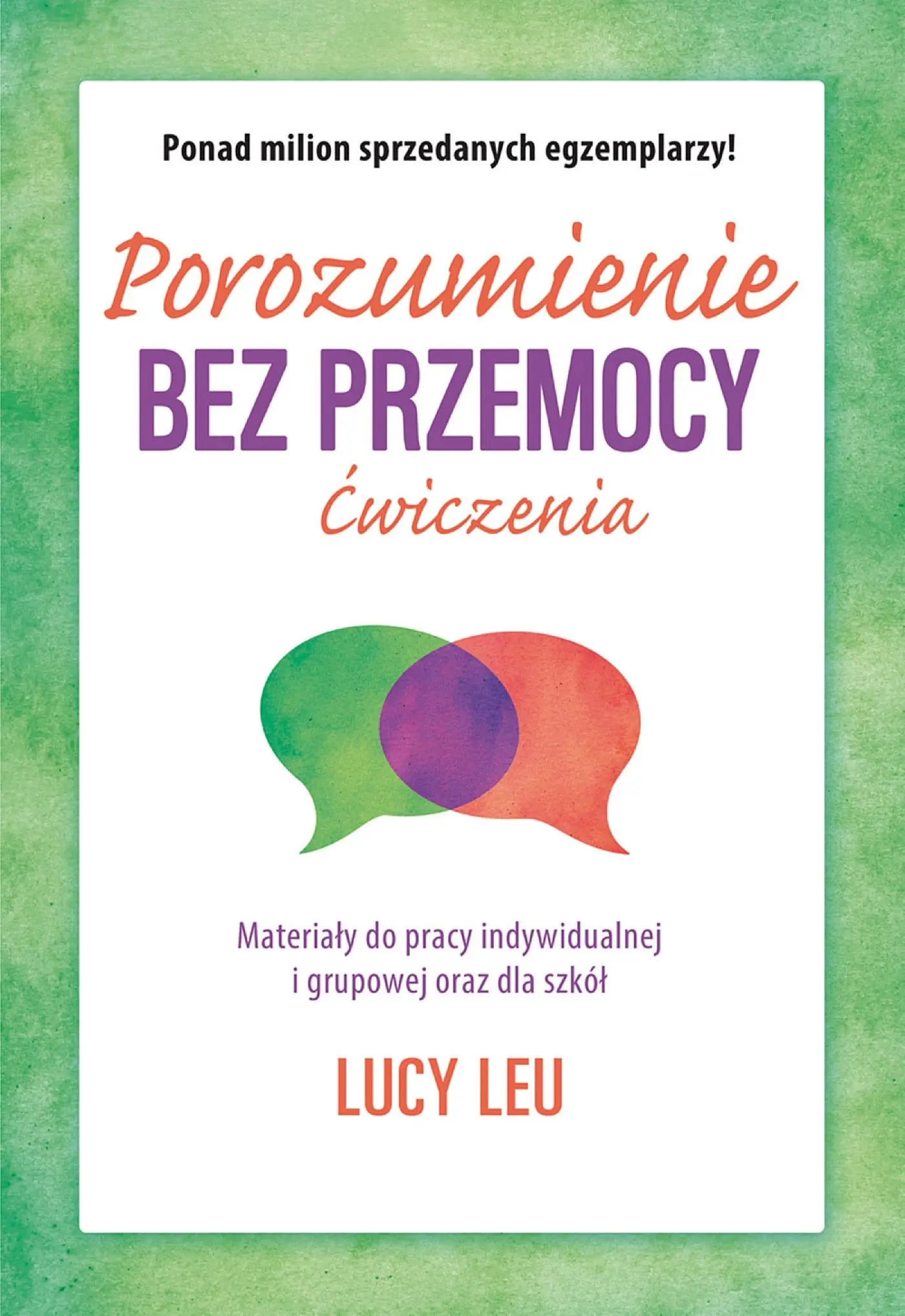 Porozumienie bez przemocy. Ćwiczenia. Materiały do pracy indywidualnej i grupowej - Książki