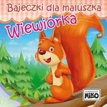 Bajeczki dla maluszka. Wiewiórka - Książki