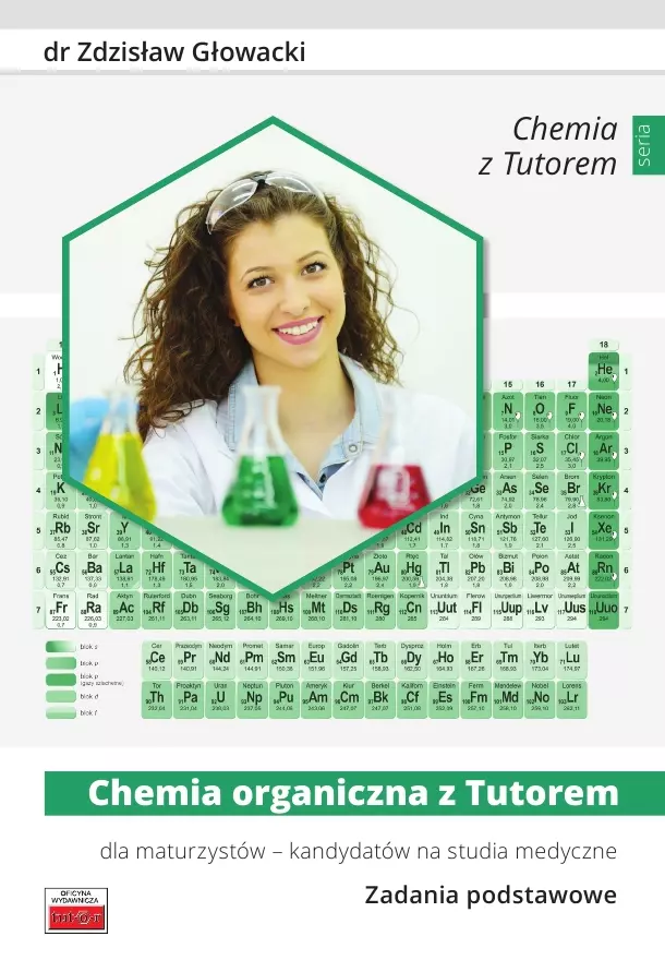 Chemia organiczna z Tutorem dla maturzystów - kandydatów na studia medyczne. Zadania podstawowe - Książki