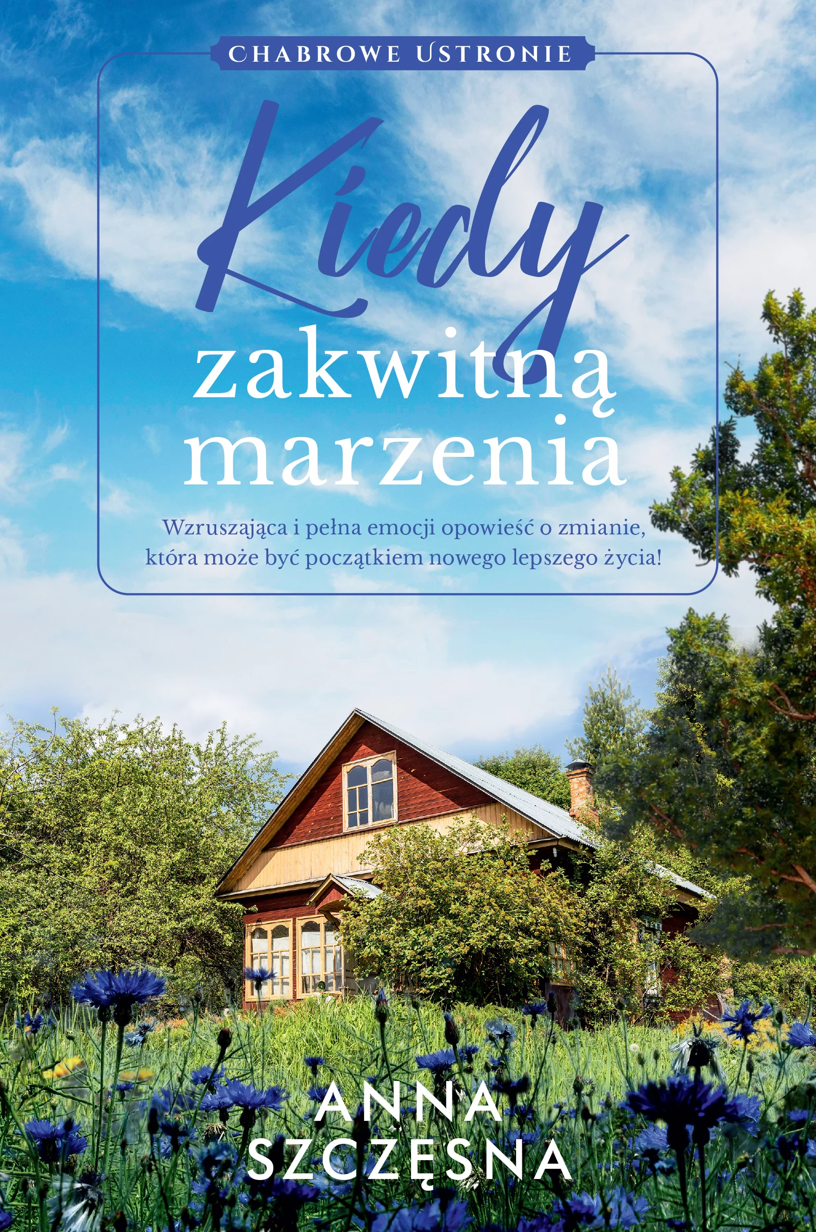 Kiedy zakwitną marzenia - Książki