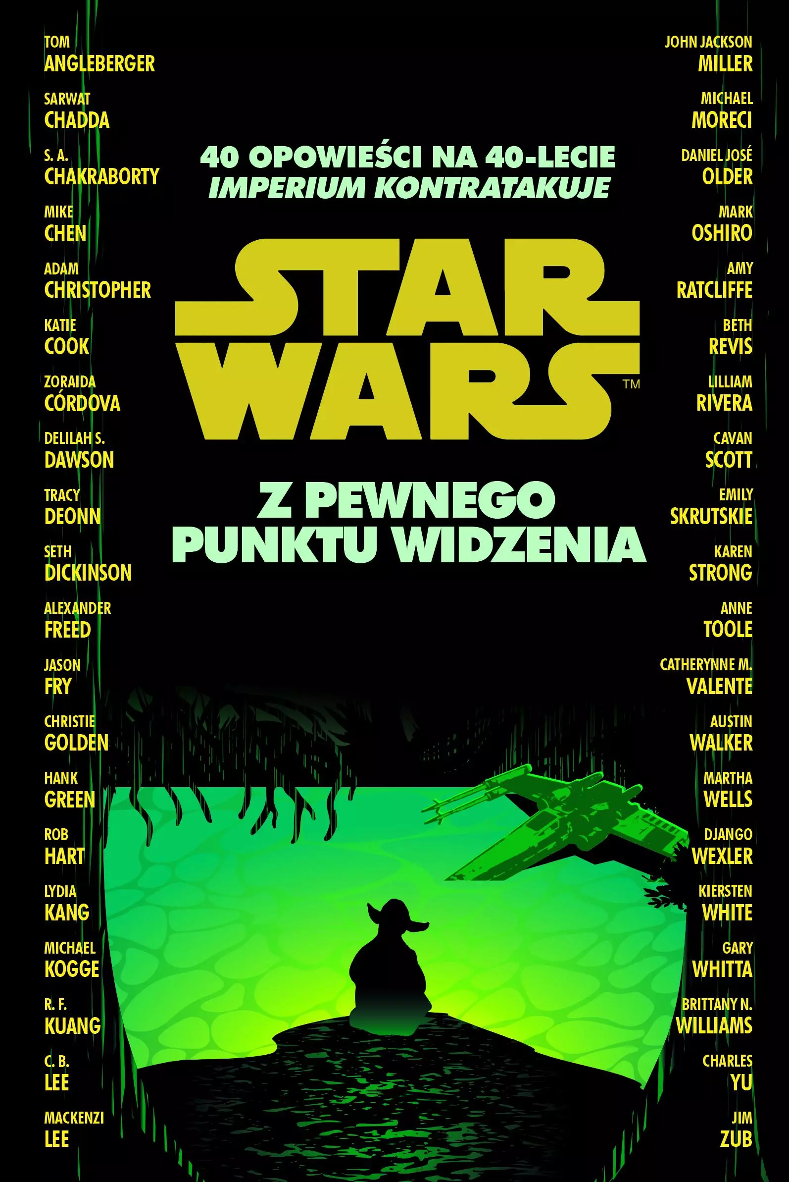 Star Wars. Z pewnego punktu widzenia. 40 opowieści na 40-lecie Imperium kontratakuje - Książki