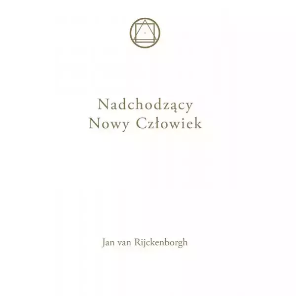 Nadchodzący Nowy Człowiek - Książki