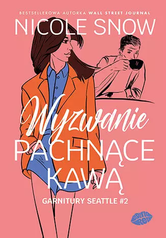 Garnitury Seattle. Tom 2. Wyzwanie pachnące kawą