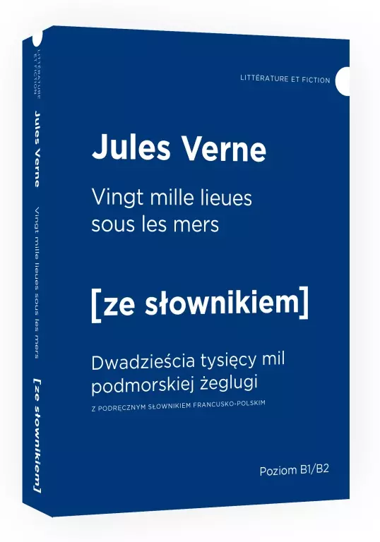 Vingt mille lieues sous les mers. Dwadzieścia tysięcy mil podmorskiej żeglugi z podręcznym słownikiem francusko-polskim - Książki