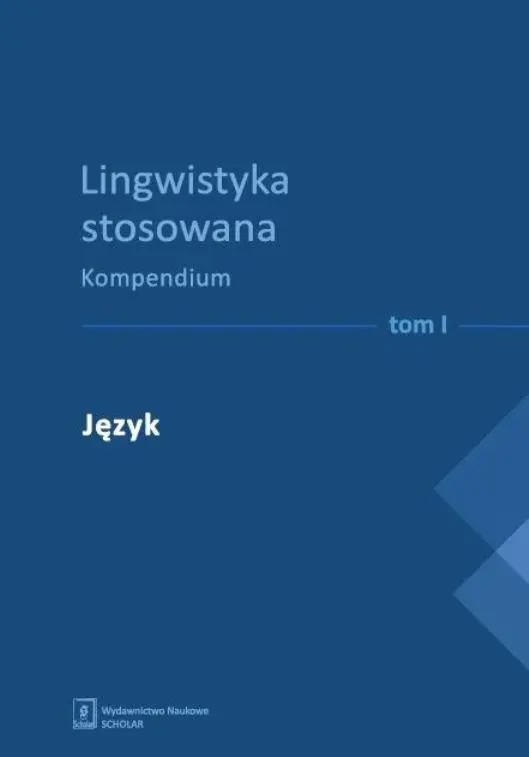 Lingwistyka stosowana. Kompendium T. 1-4 - Książki