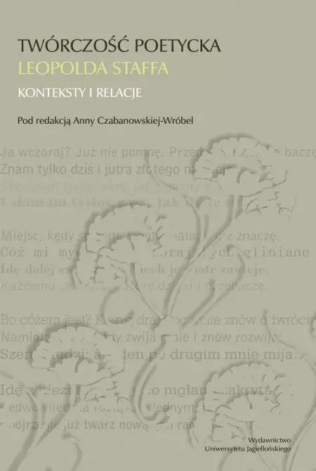 Twórczość poetycka Leopolda Staffa. Konteksty i relacje - Książki