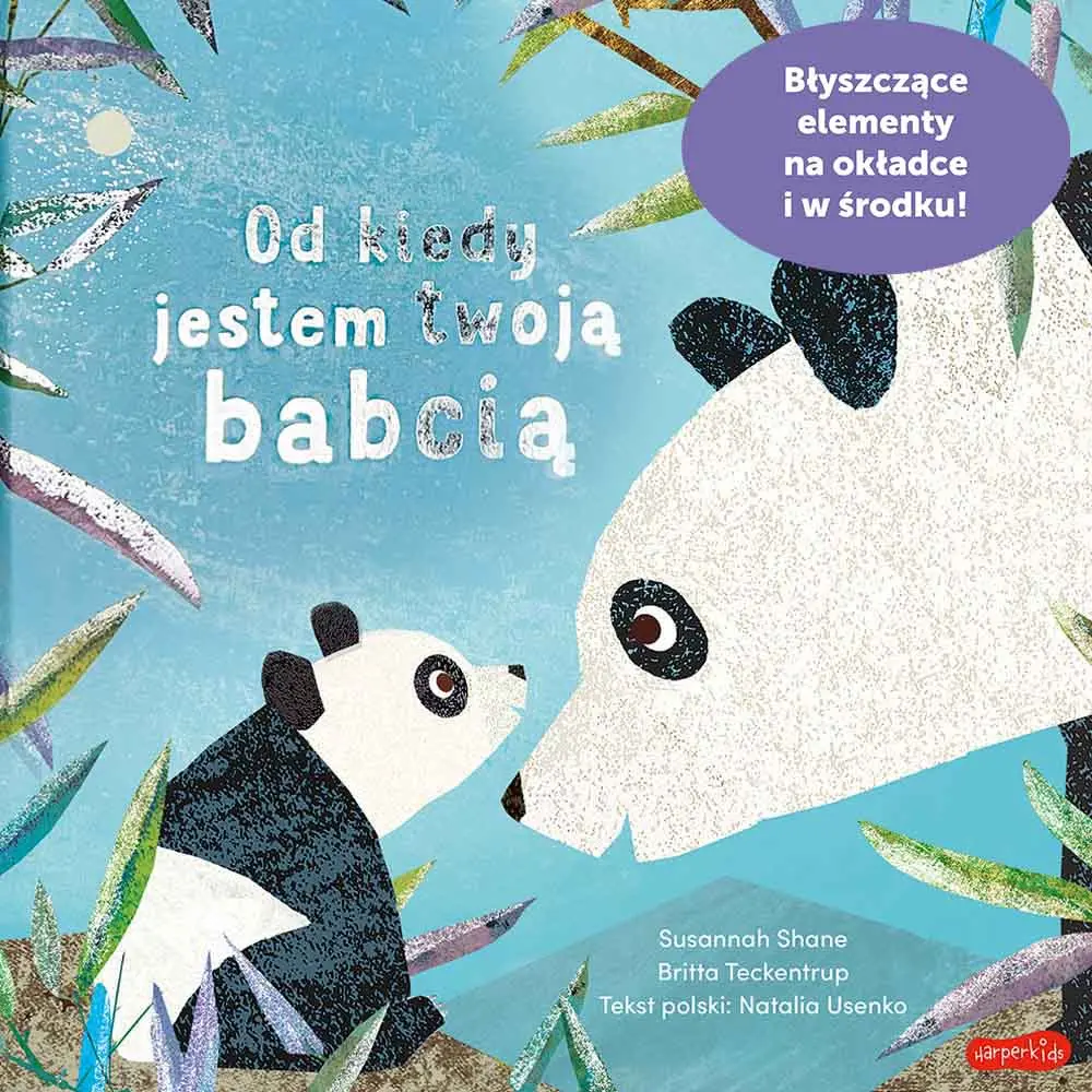 Od kiedy jestem twoją babcią