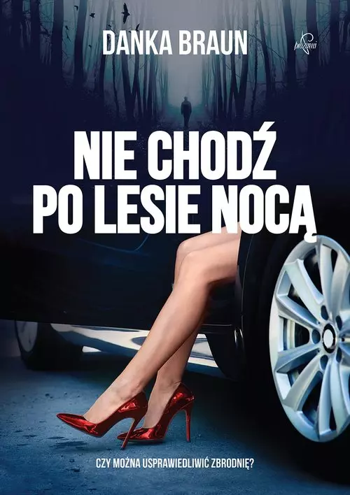 Nie chodź po lesie nocą - Książki
