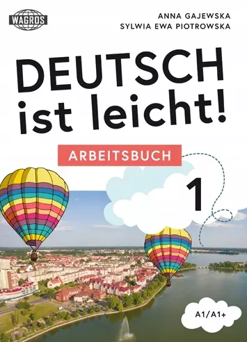 Deutsch ist leicht. Arbeitsbuch 1