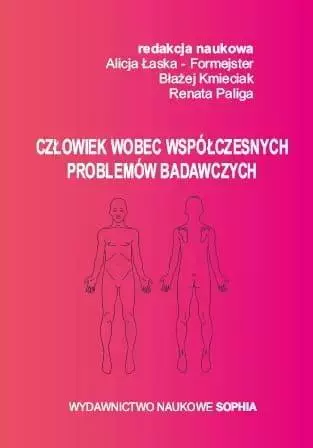 Człowiek wobec współczesnych problemów badawczych - Książki