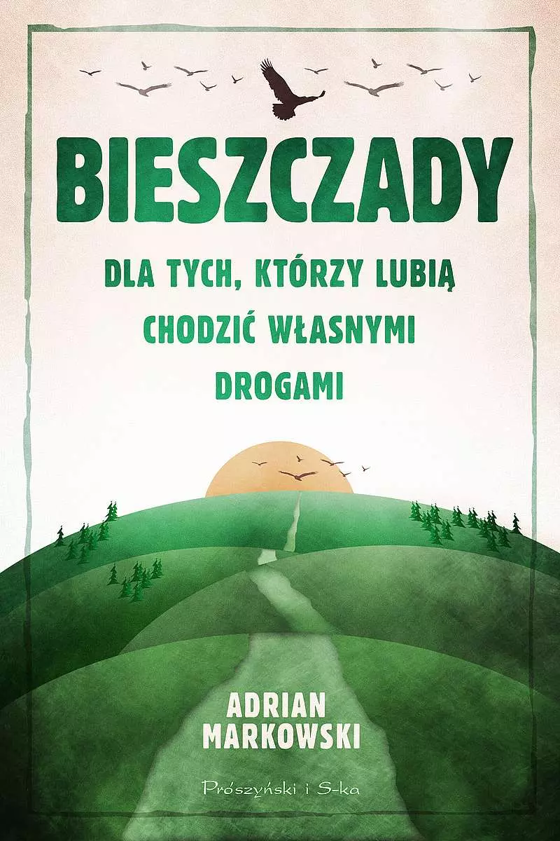 Bieszczady. Dla tych, którzy lubią chodzić własnymi drogami wyd. kieszonkowe - Książki
