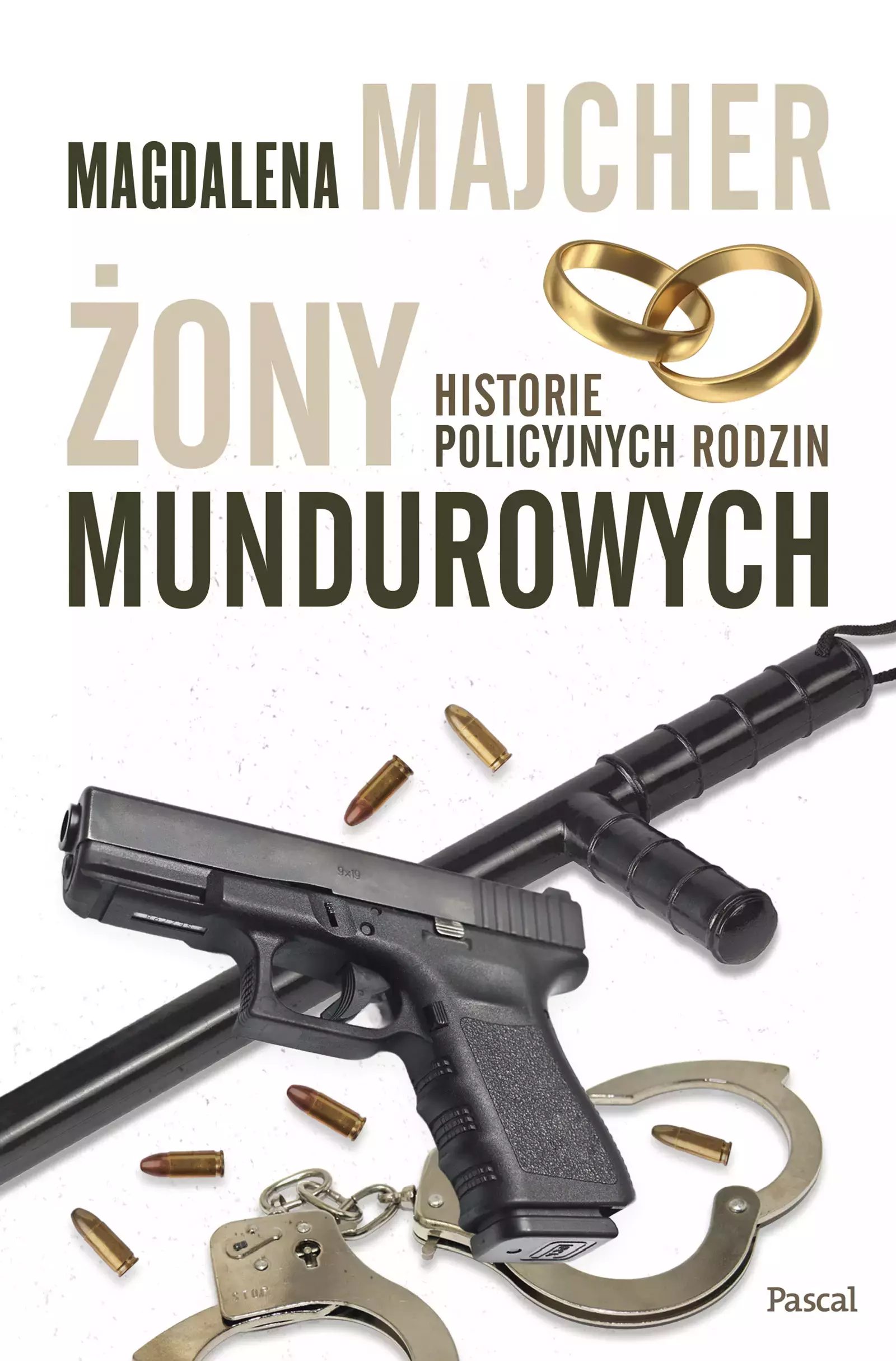 Żony mundurowych. Historie policyjnych rodzin - Książki