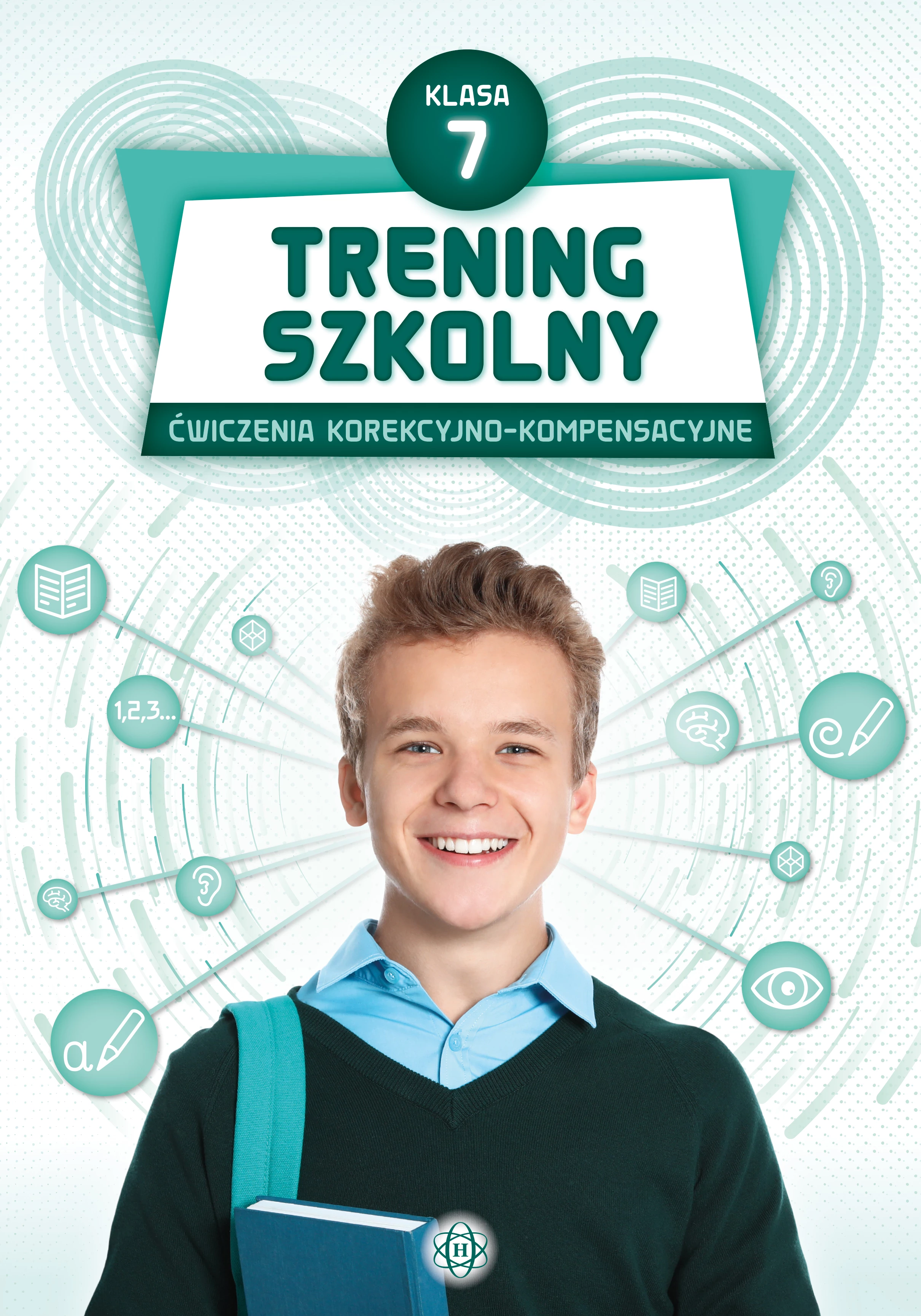 Trening szkolny. Klasa 7. Trening szkolny. Ćwiczenia korekcyjno-kompensacyjne. Klasa 7 - Książki