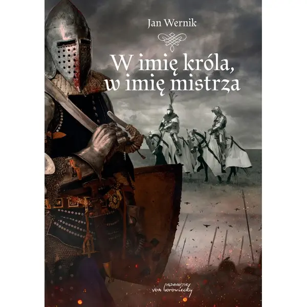 W imię króla, w imię mistrza - Książki