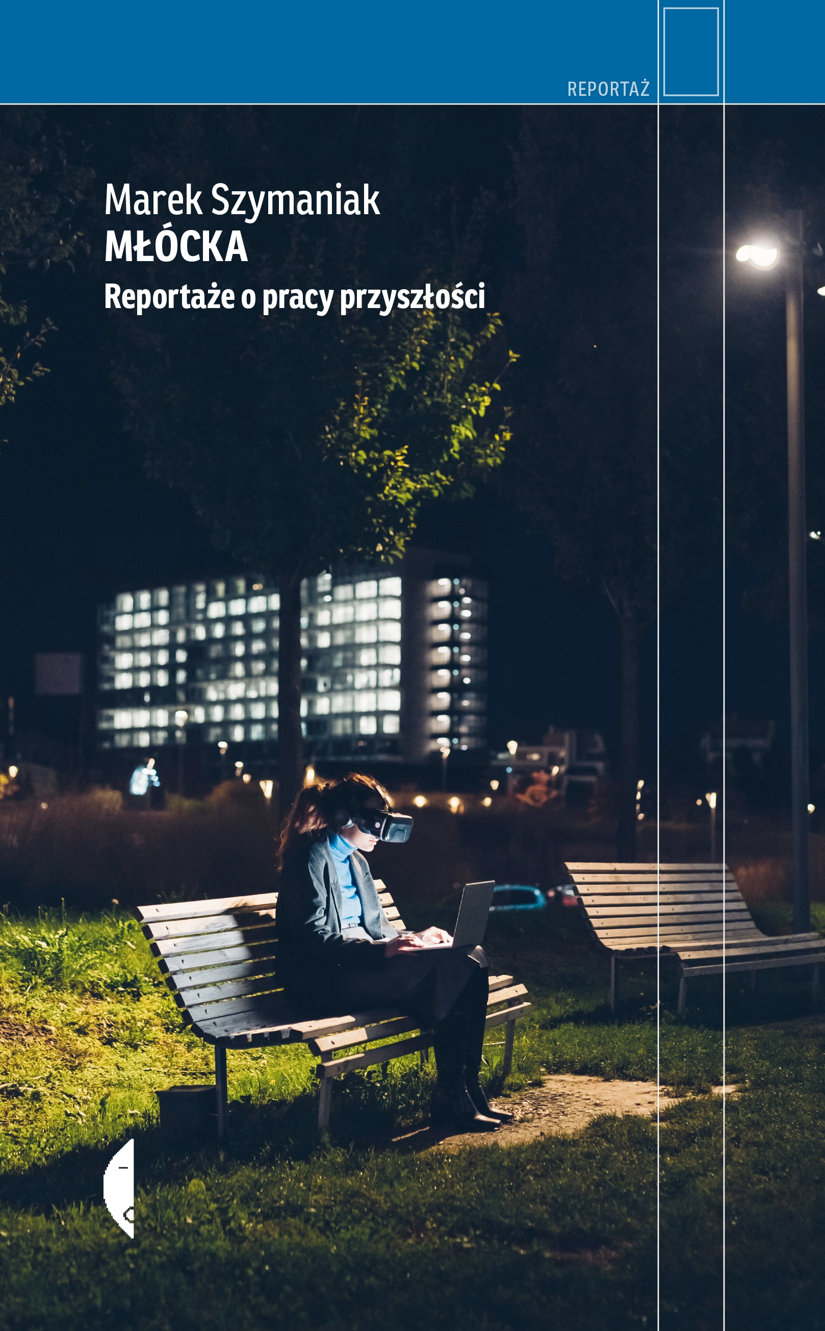 Młócka. Reportaże o pracy przyszłości - Książki