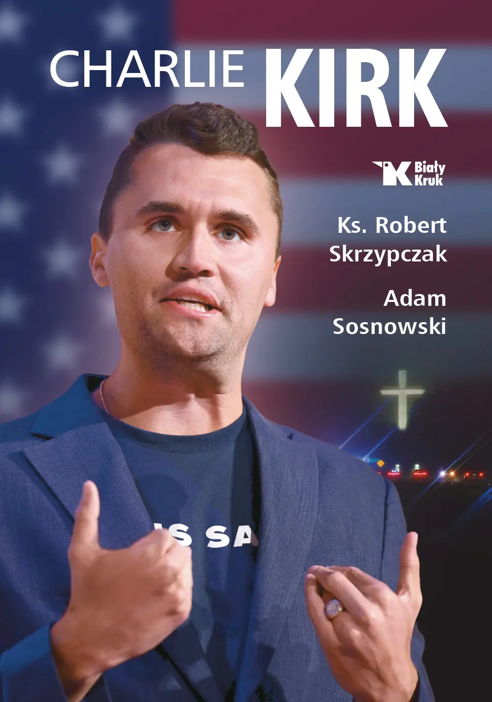 Charlie Kirk. Biografia, dzieło, misja - Książki