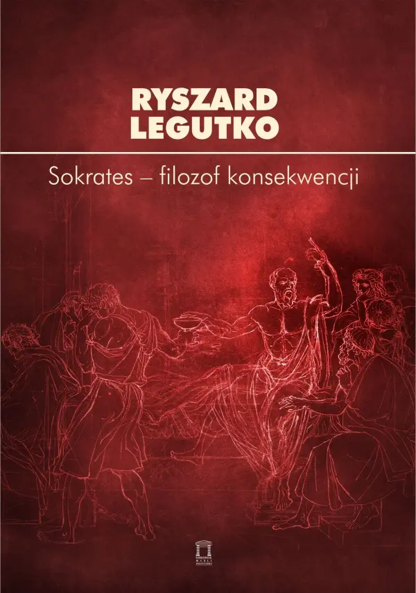 Sokrates - filozof konsekwencji - Książki