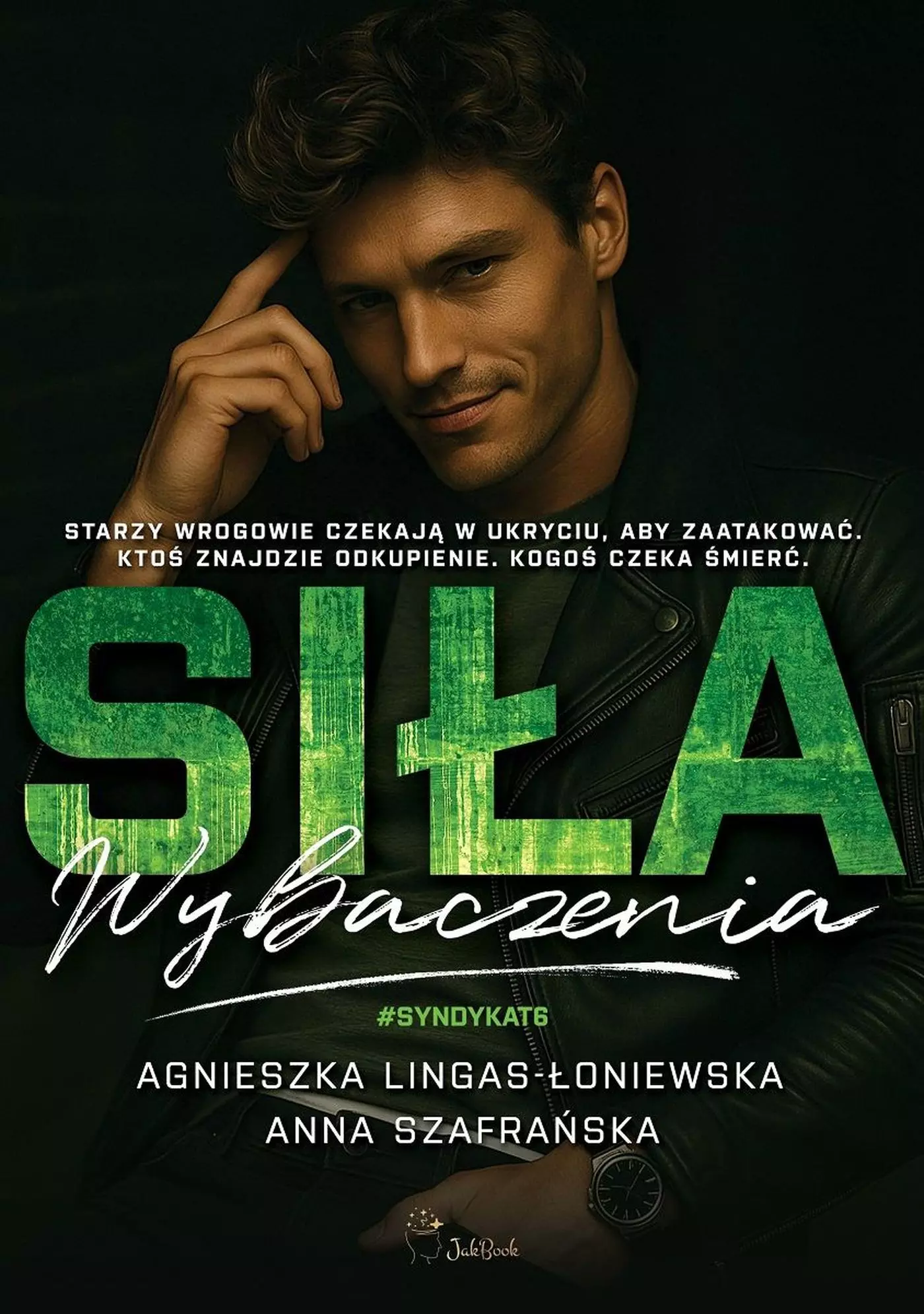 Syndykat. Tom 6. Siła wybaczenia - Książki