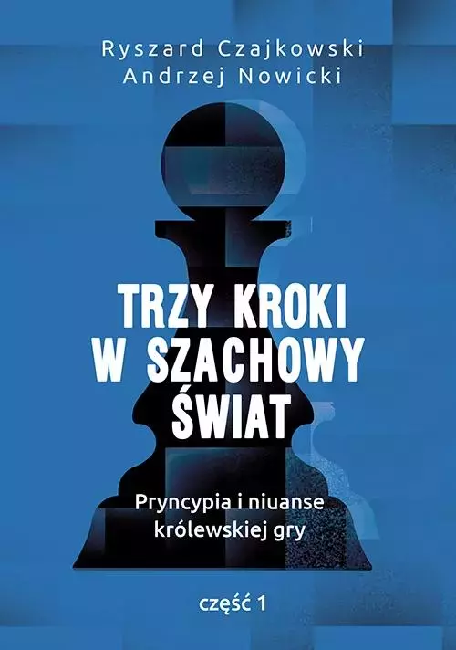 Trzy kroki w szachowy świat cz.1 - Książki
