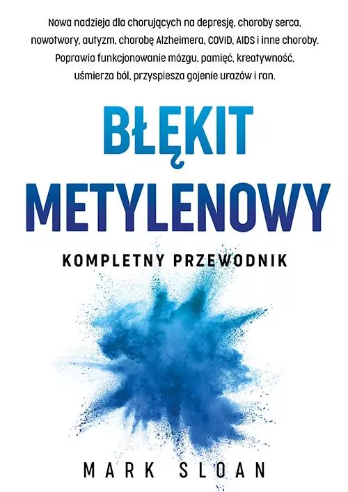 Błękit metylenowy. Kompletny przewodnik - Książki