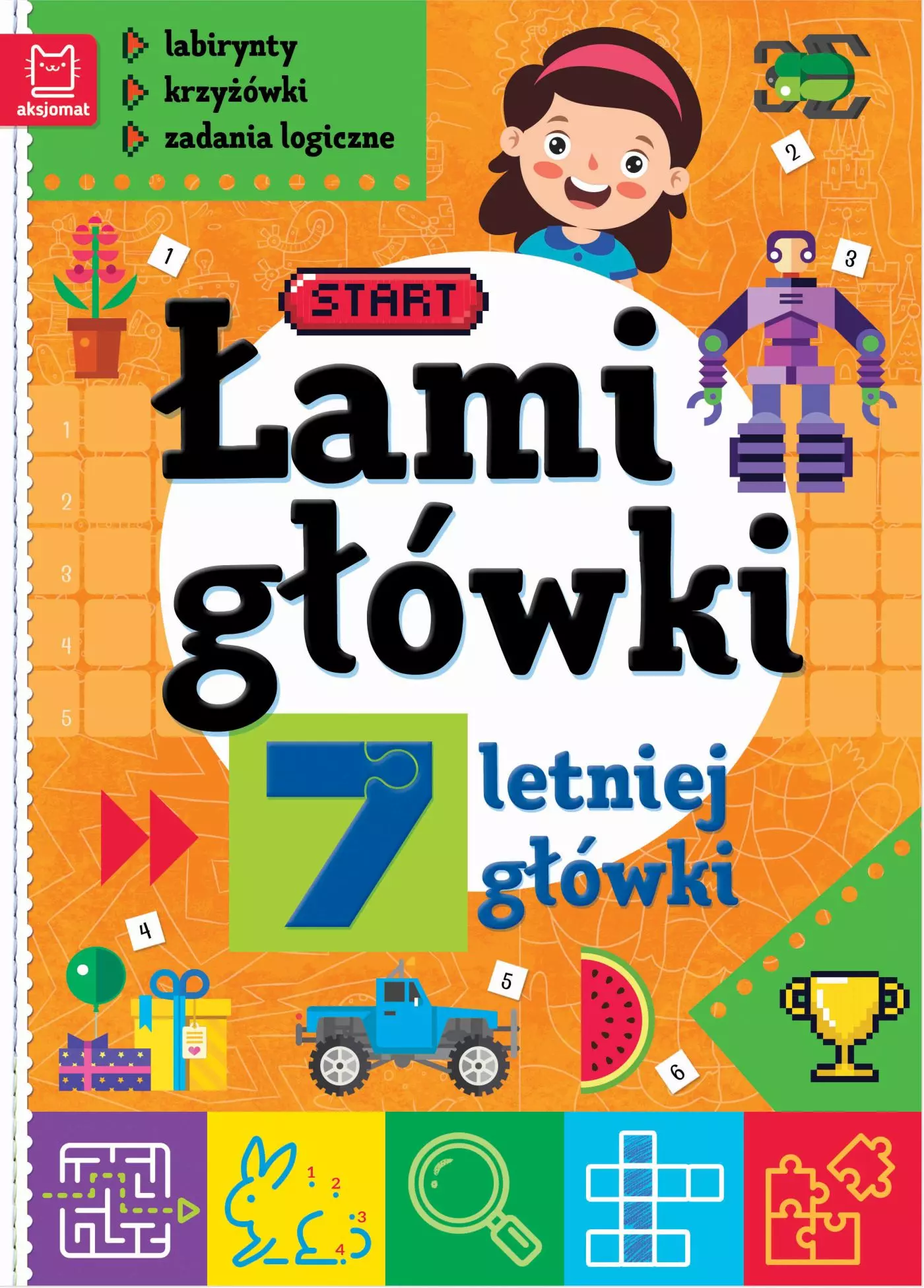 Łamigłówki 7-letniej główki. Labirynty, krzyżówki, zadania logiczne. Wydanie II - Książki