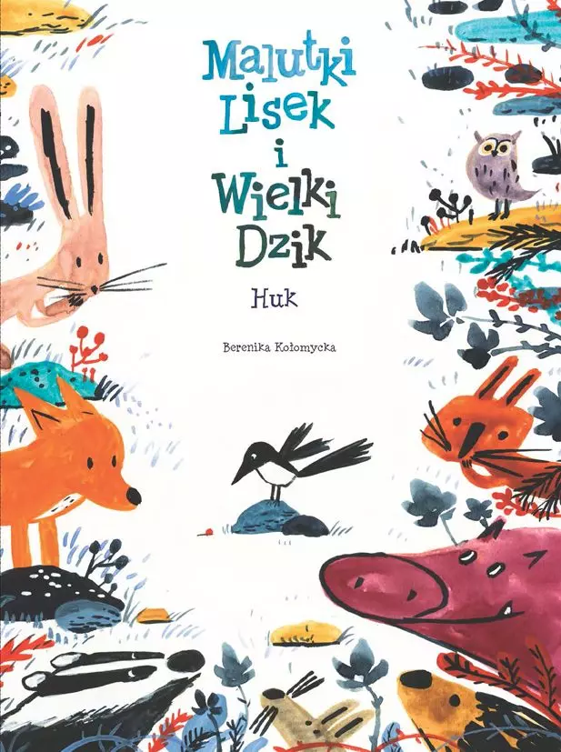 Malutki Lisek i Wielki Dzik. Tom 5. Huk - Książki