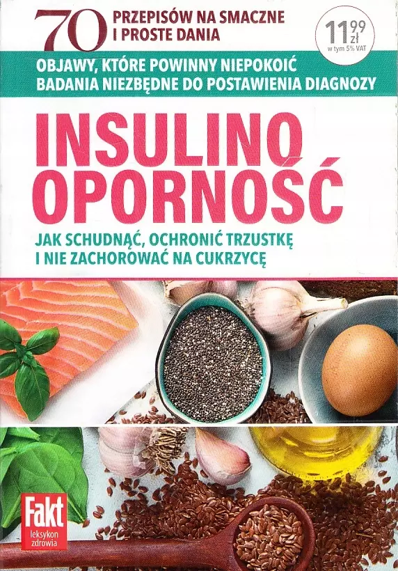 Insulinooporność. Jak schudnąć, ochronić trzustkę - Książki