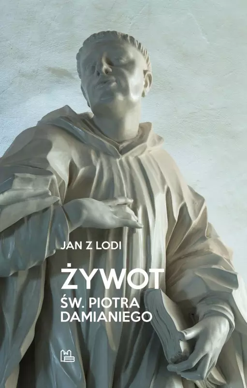 Żywot św Piotra Damianiego - Książki