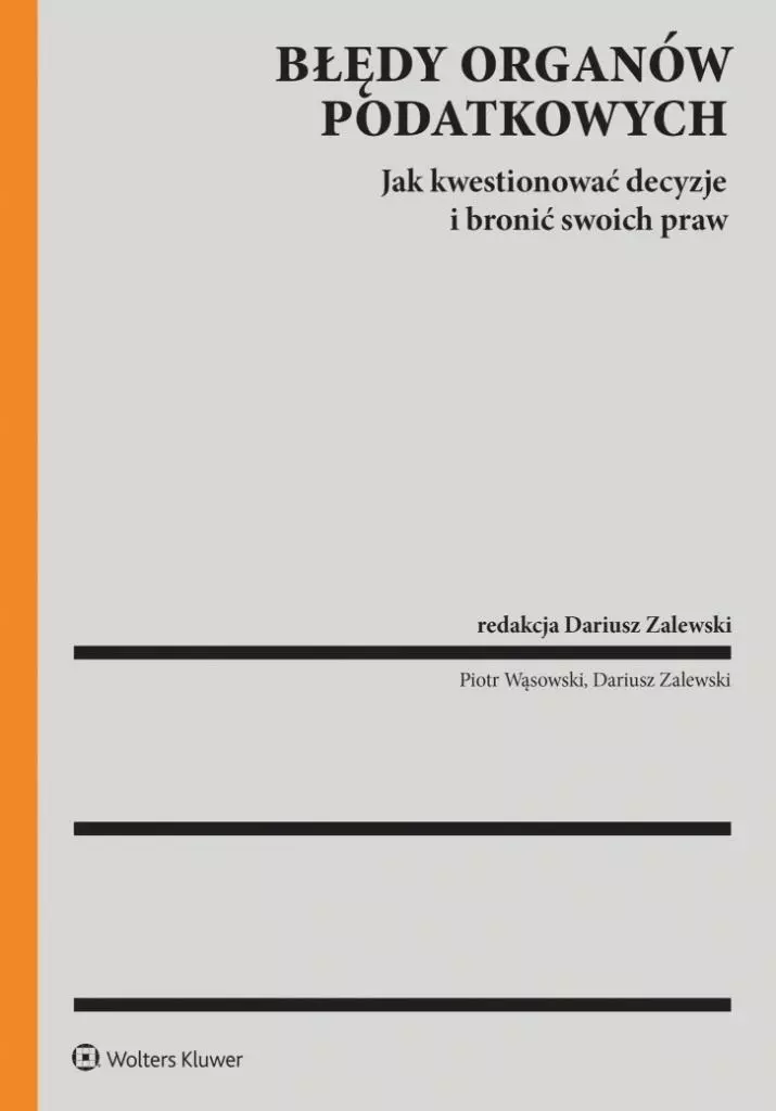 Błędy organów podatkowych a prawa podatnika - Książki