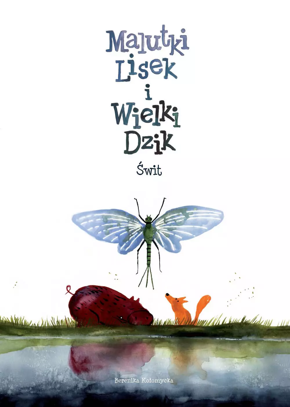 Malutki Lisek i Wielki Dzik. świt. Tom 3 - Książki