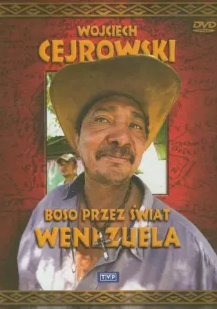 Wojciech Cejrowski. Boso przez świat. Wenezuela, DVD - Filmy