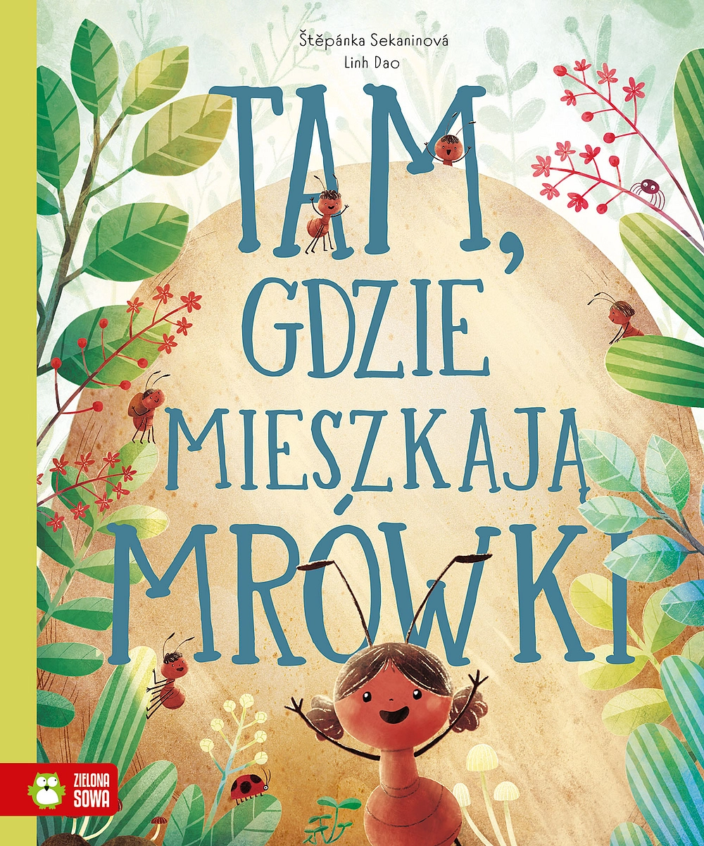 Tam, gdzie mieszkaja mrówki - Książki