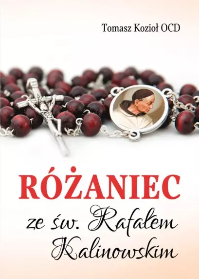 Różaniec ze św. Rafałem Kalinowskim - Książki
