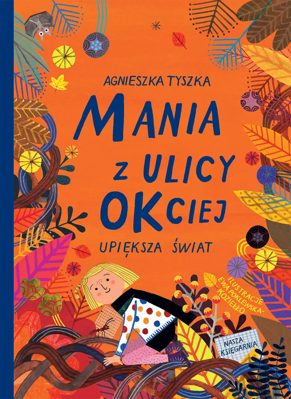 Mania z ulicy OKciej upiększa świat - Książki