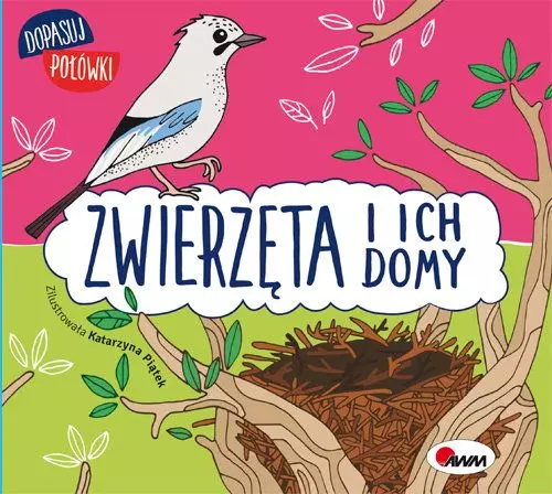 Dopasuj Połówki. Zwierzęta i ich domy - Książki