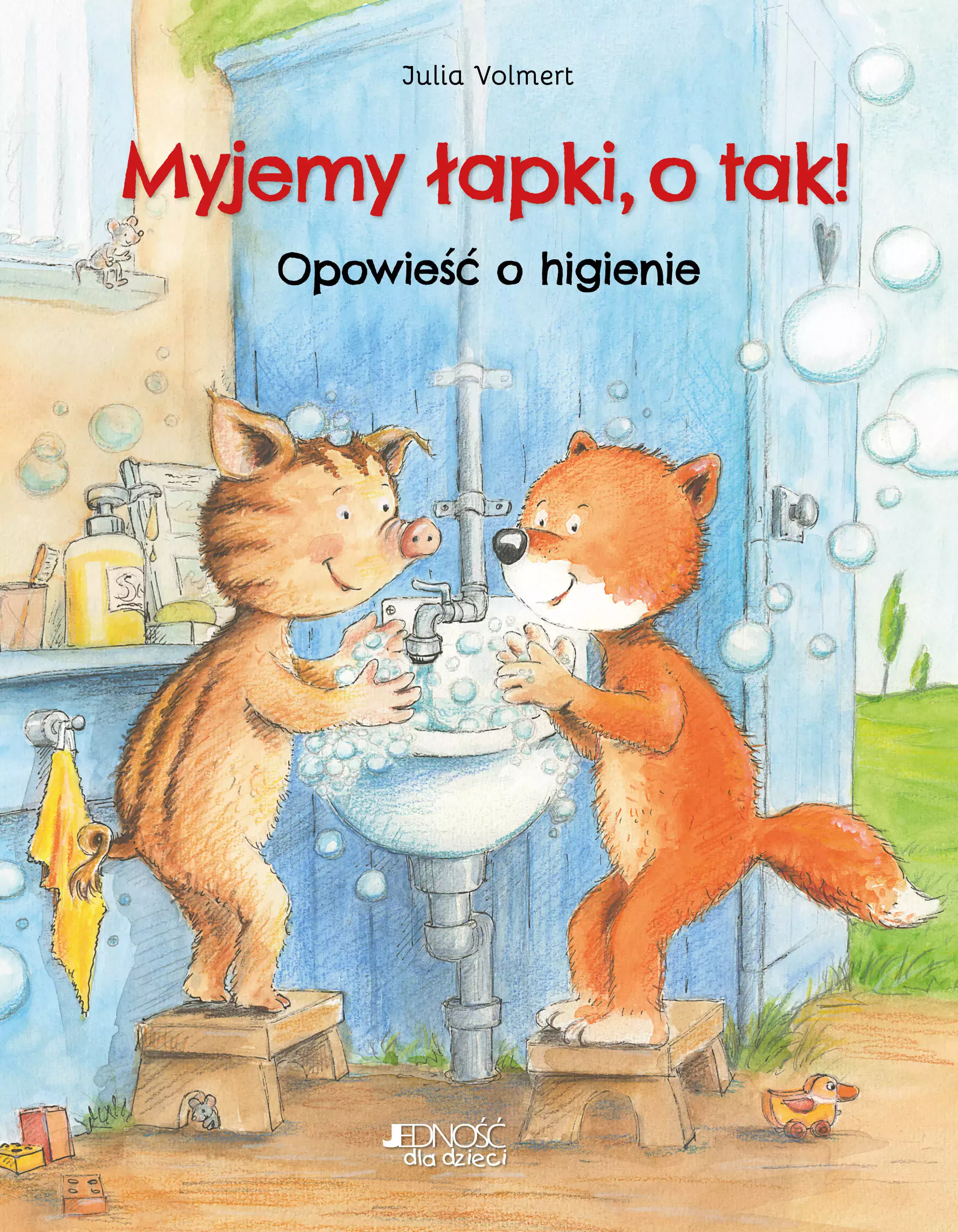 Myjemy łapki, o tak! Opowieść o higienie - Książki