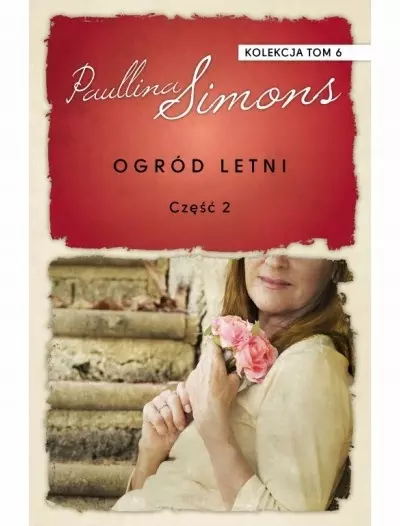 Ogród Letni. Część 2 - Paullina Simons
