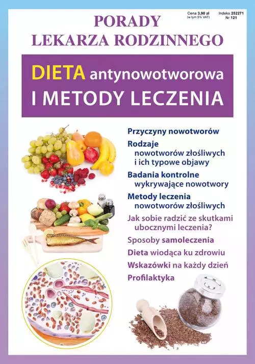 Porady Lekarza Rodzinnego 121. Dieta antynowotworowa i metody leczenia - Książki