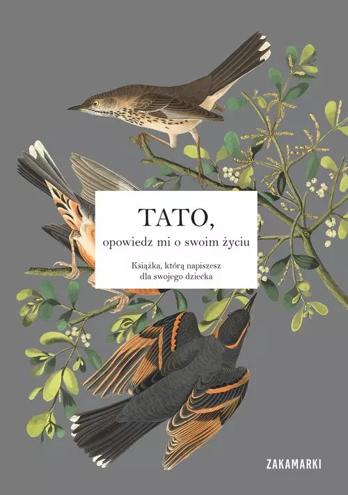 Tato, opowiedz mi o swoim życiu