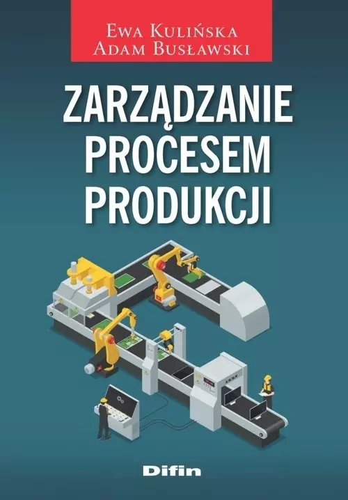 Zarządzanie procesem produkcji - Książki