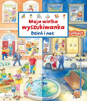 Moja wielka wyszukiwanka. Dzień i noc - Zabawki