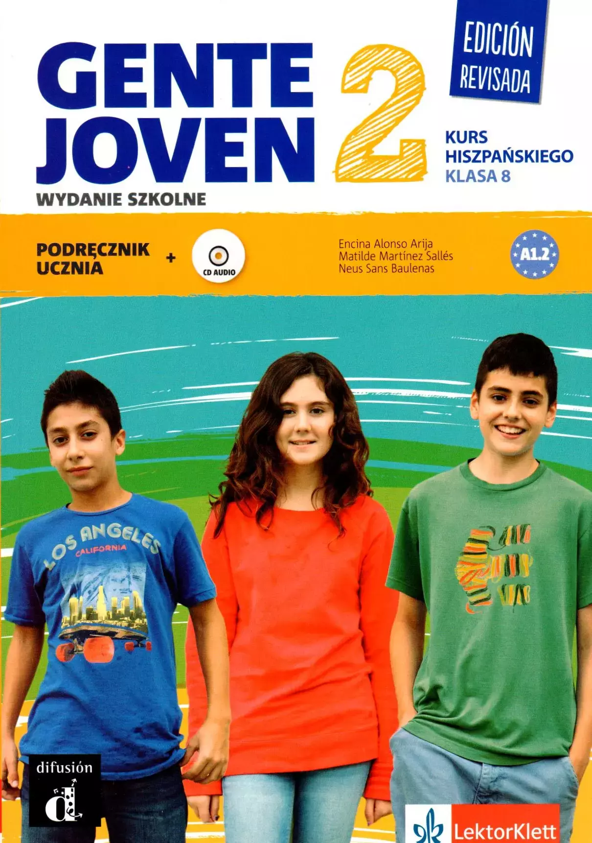 Gente Joven 2. Kurs hiszpańskiego, klasa 8. Podręcznik ucznia. A1.2