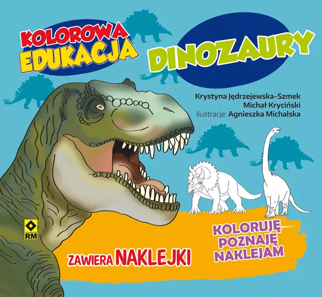 Dinozaury. Kolorowa edukacja - Książki