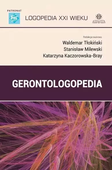 Logopedia XXI wieku. Gerontologopedia - Książki