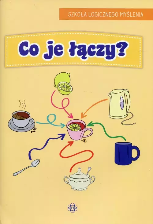 Szkoła logicznego myślenia. Co je łączy? - Książki