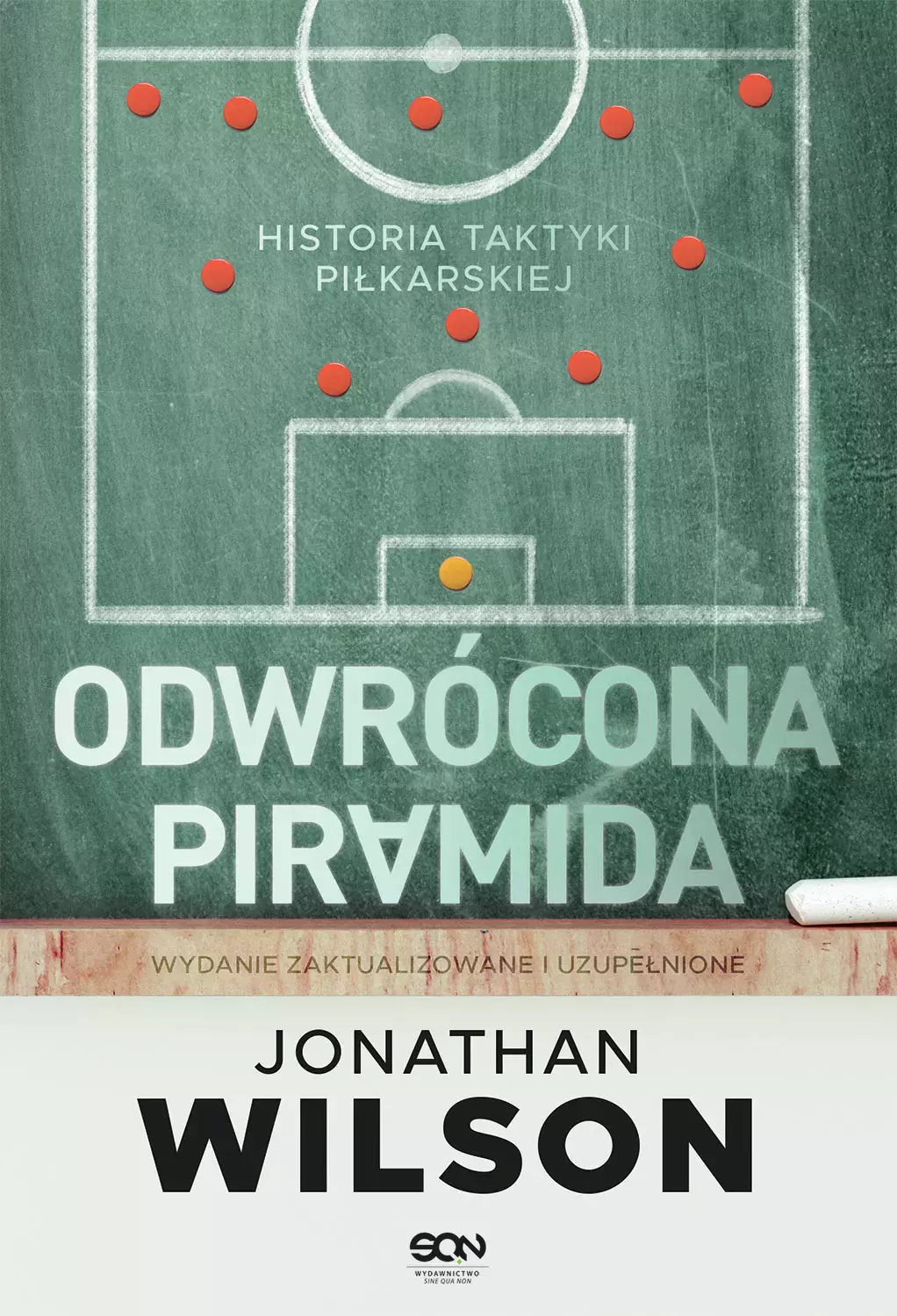 Odwrócona piramida. Historia taktyki piłkarskiej (Wydanie II) - Książki