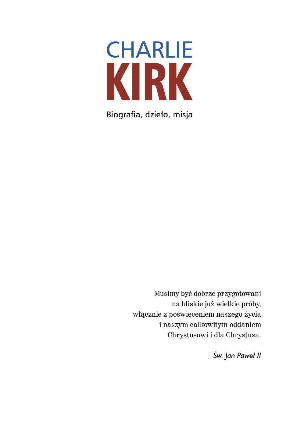 Charlie Kirk. Biografia, dzieło, misja - Książki