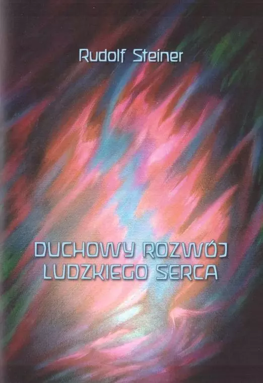 Duchowy rozwój ludzkiego serca - Książki